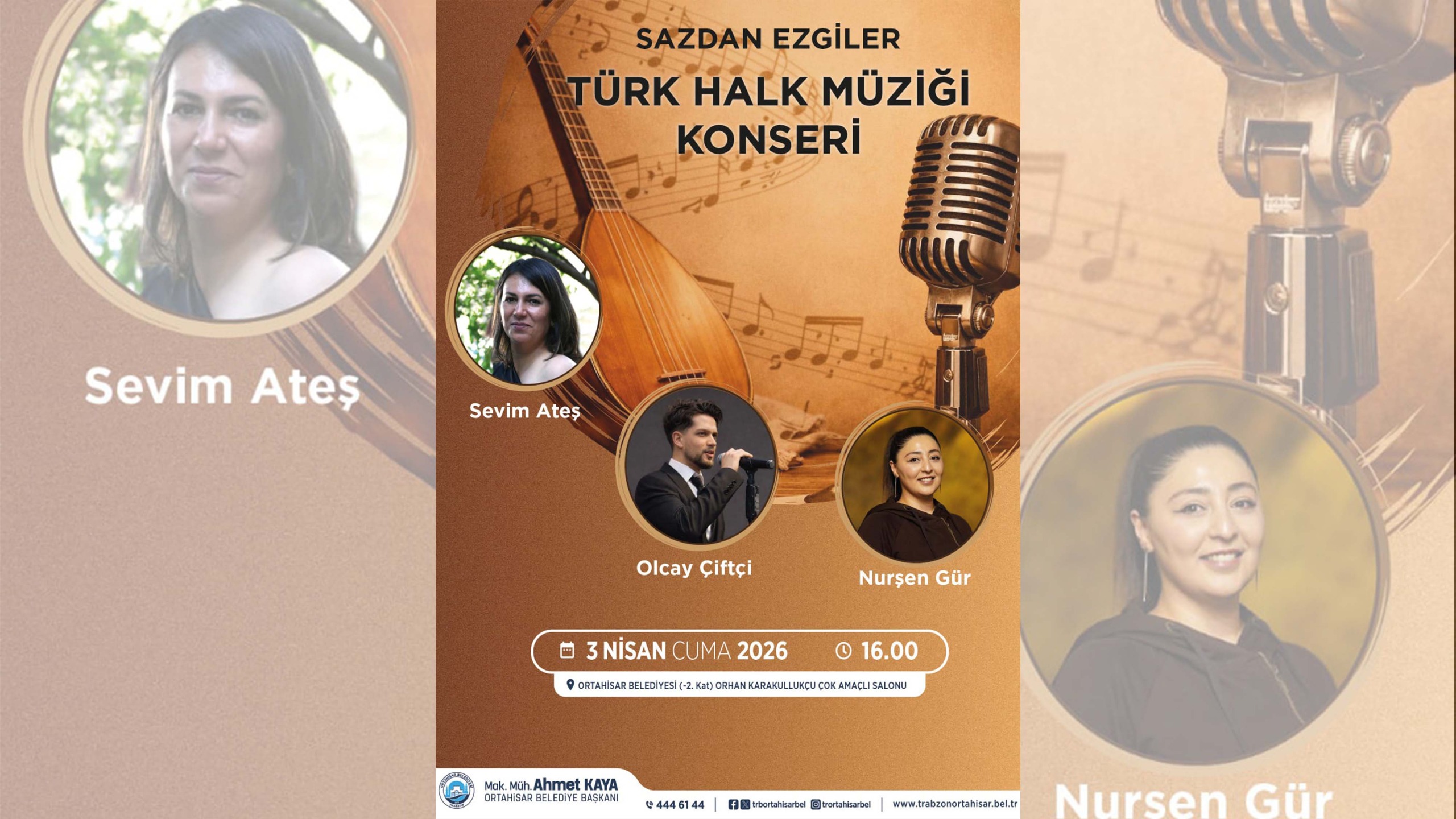 ‘SAZDAN EZGİLER’ KONSERİYLE, ORTAHİSAR’DA TÜRKÜ ŞÖLENİ YAŞANACAK